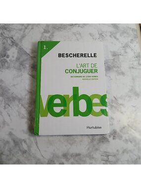 Bescherelle L’Art de Conjuguer French Verb Dictionary 12000 Verbs Hurtubise